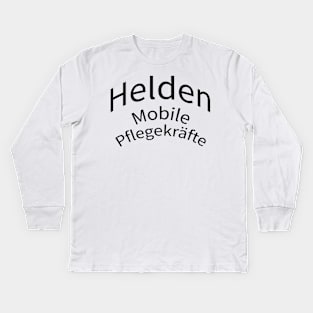 Helden Mobile Pflegekräfte im Einsatz Kids Long Sleeve T-Shirt